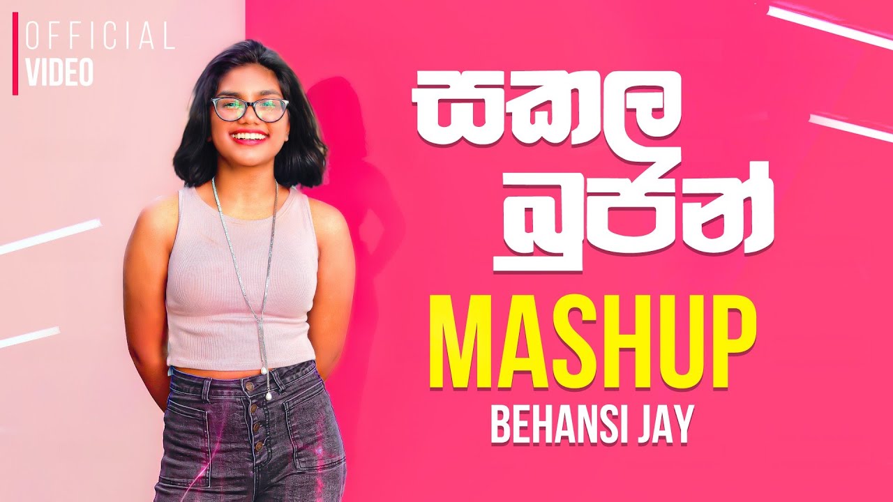 Sakala Bujan   Sinhala Mashup Cover  Official Music Video  Behansi Jay