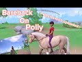 Bareback on Polly!