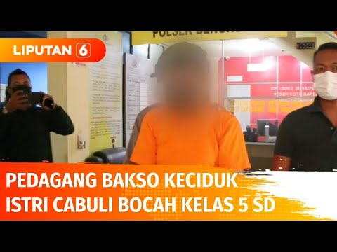 Pedagang Bakso Cabuli Anak Temannya Sendiri, Mengaku Sudah 10 Kali Mencabuli | Liputan 6