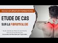 Etude de cas fibromyalgie  formation de nutrition par layurvda avec ayur natur formations