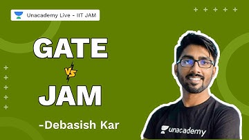 GATE vs JAM| Biotechnology | Debasish Kar | Unacademy Live IIT JAM