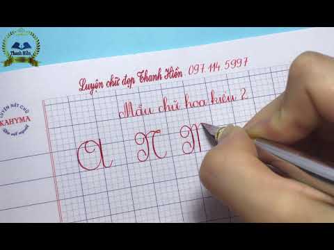 Video Cách viết bảng chữ hoa kiểu 2 đẹp nhất - youtube