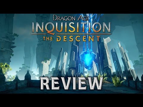 Video: Dragon Age Inquisition: The Descent Bewertung