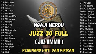 Murotal Al Quran Juz 30 (Juz Amma) Merdu - NEW beautiful Quran recitation BY ALAA AQEL