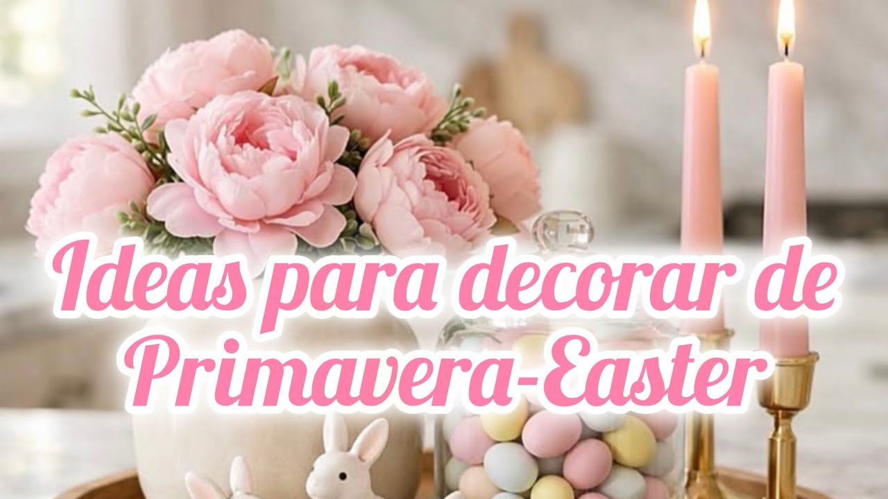 Ideas para decorar de primavera-easter