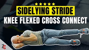 Sidelying Stride Knee Flexed Cross Connect