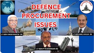 Gunners Shot Clips : Defence Procurement Issues / Lt Gen Anil Ahuja / Lt Gen Vinod Bhatia