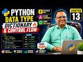 Python Dictionary &amp; Control in Hindi 🔥 | Chapter 13 |Explained (Beginner to Advanced #pythoncourses