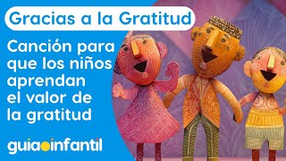 Thanks to Gratitude | The Value of Gratitude Song for Children Thanks to Gratitude | The Value of Gratitude Song for Children