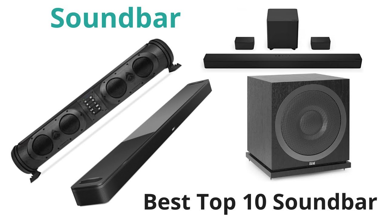 Soundbar Best Quality Top 10 Soundbars YouTube