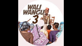 Wali Wangu (Episode 3) - Madebe Lidai ( Bongo Movie 2020)
