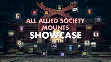All Allied Society Mount Rewards Showcase [Updated] | FFXIV