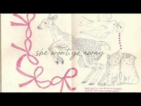 ᥫ She Won T Go Away 