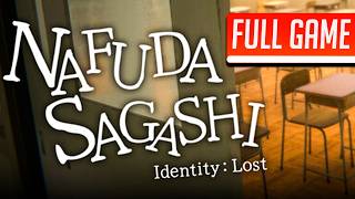 NAFUDA SAGASHI - Identetey:Lost -