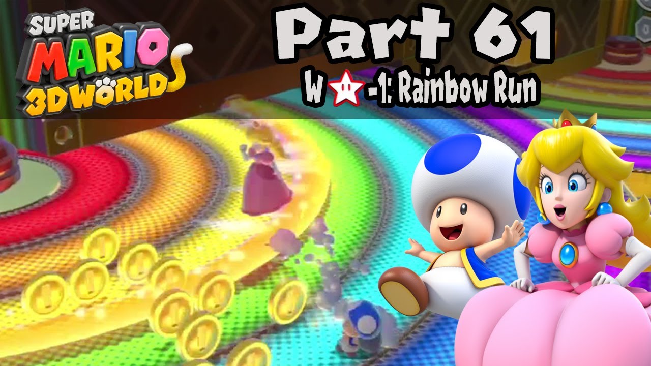 Super Mario 3d World Part 61 World Star 1 Rainbow Run 100 Walkthrough Youtube