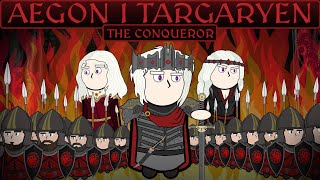 The Reign of Aegon I Targaryen | The Targaryen Dynasty Series