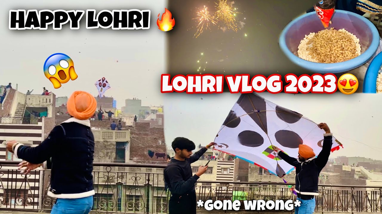 🔥LOHRI VLOG 2023 😍 *Gone Wrong*