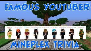 Mineplex Trivia - Famous YouTuber Statistics