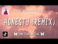 Honesty (Jersey Club Remix) Pink Sweat$ (Lyrics)