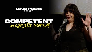 Christie Gourlay - Competent || Spoken Word Poetry ||