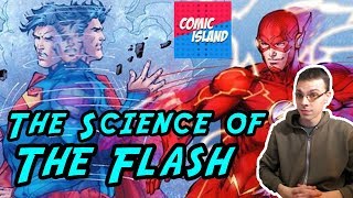 The Science of the Flash - the Power of Speed