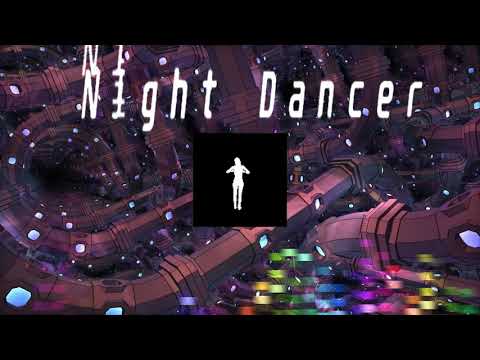 【Original song】 Night Dancer