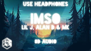 Download Lagu [8D AUDIO] Lil J, Alan D & MK (K-Clique) - IMSO🎧🔥