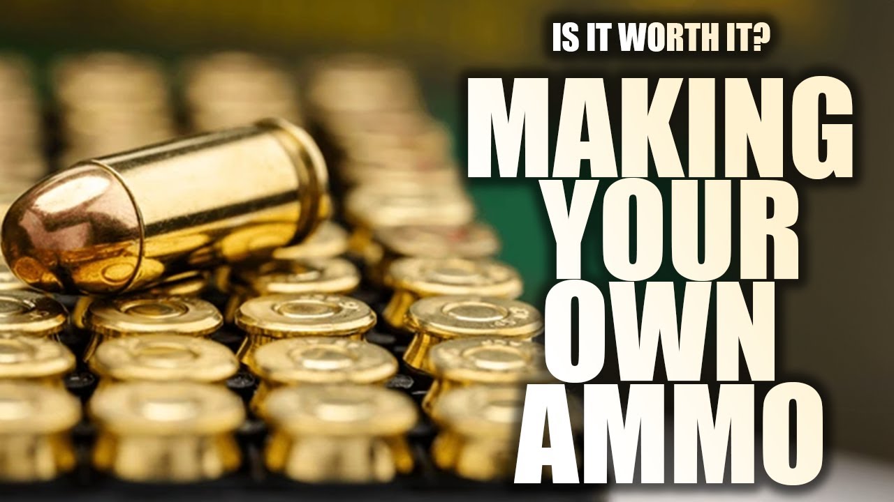Is It Worth It? Making Your Own Ammo vs. Buying It | Tactical Rifleman Is It Worth It? Making Your Own Ammo vs. Buying It | Tactical Rifleman