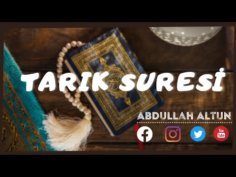 Tarık Suresi (Mealli) | Abdullah Altun |