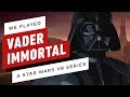 We Played Vader Immortal & Hung Out With Darth Vader in VR