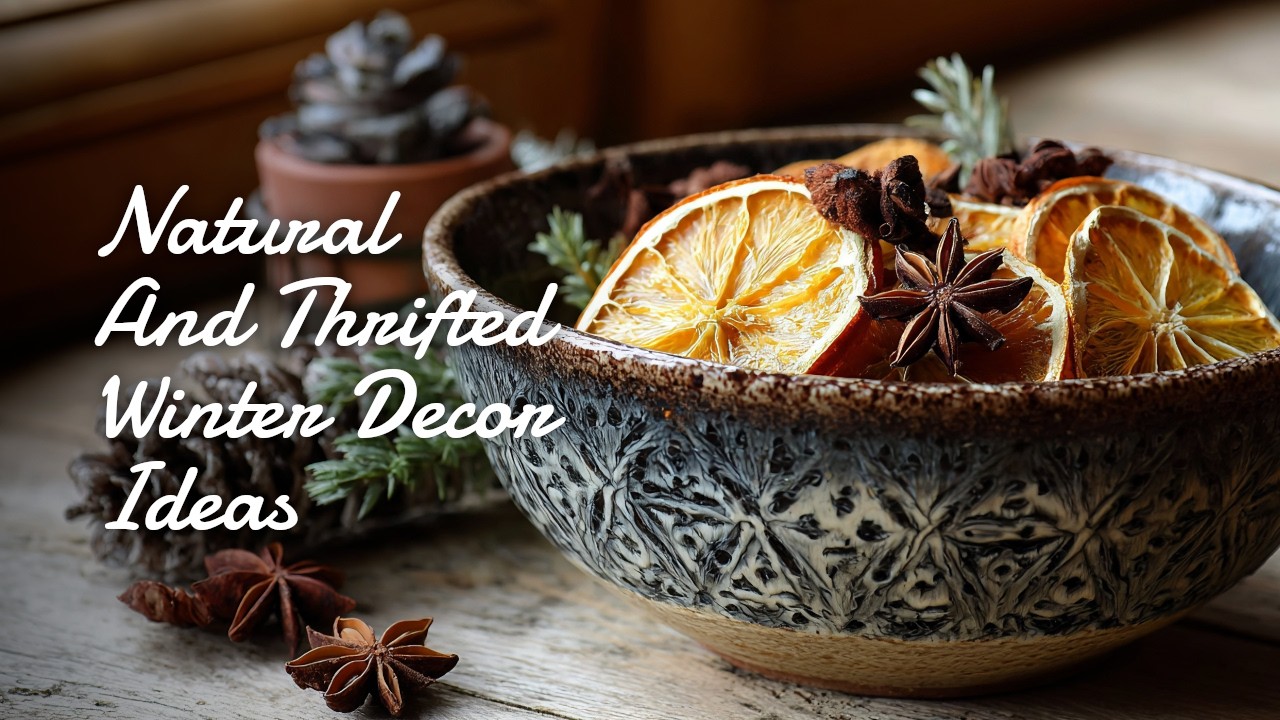 ❄️ Mixing Nature with Thrifted Finds: 15 Natural Winter Vignette Ideas for Every Room