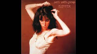 Download Lagu Patti Smith Group - Easter (1978) FULL ALBUM Vinyl Rip MP3