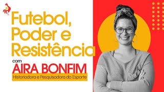 #110 ENTRELINHAS VERMELHAS | Futebol, poder e resistência