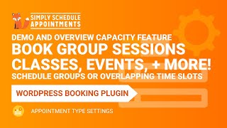 Book Group Sessions for Meetings, Events, Classes + More |  WordPress Simply Schedule Appointments