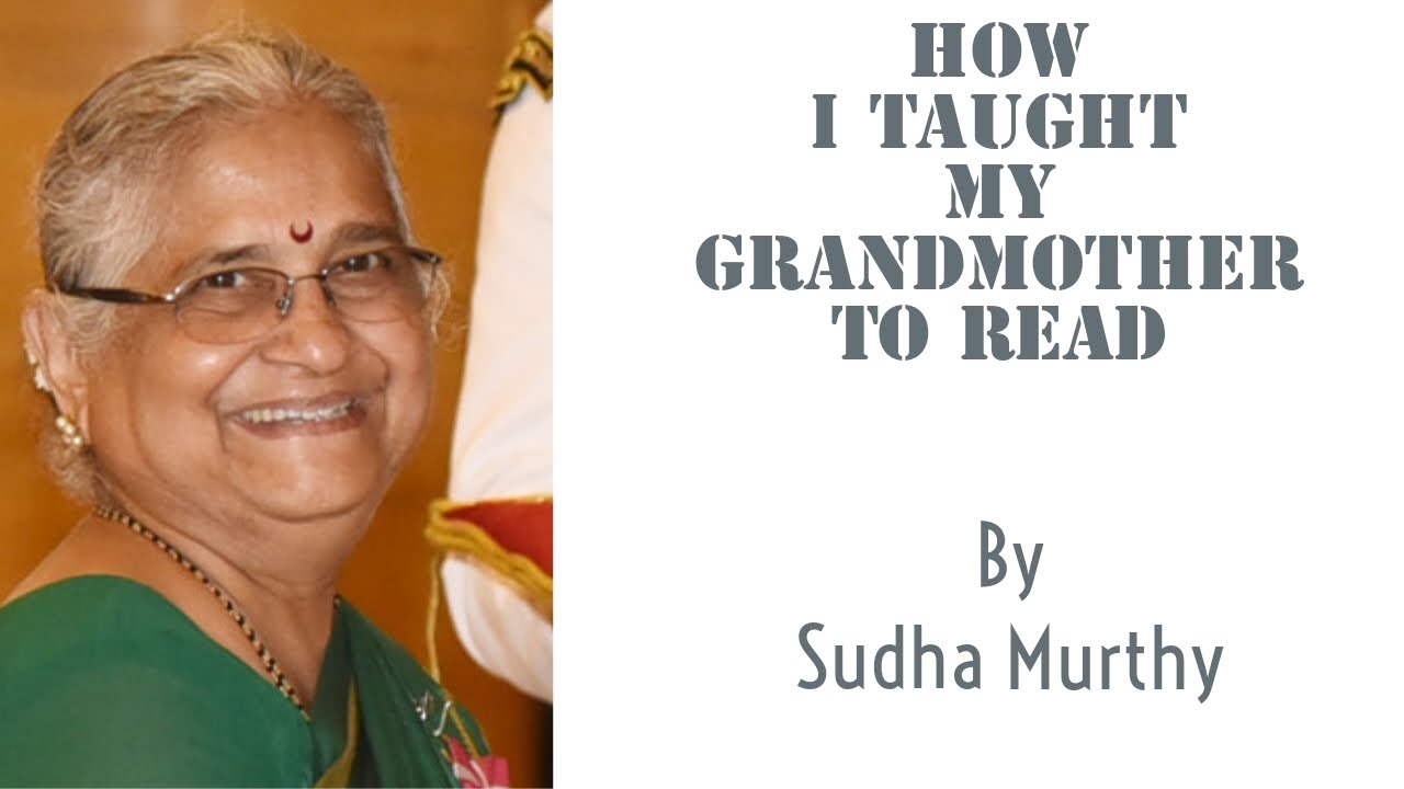 How I Taught My Grandmother to Read by Sudha Murthy // Prose// Tamil ...