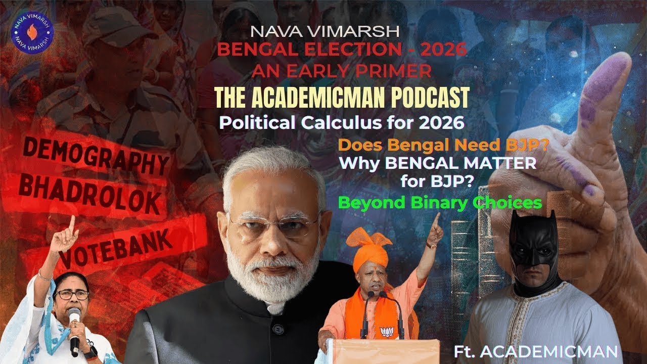 BENGAL VOTES 2026 | VOTEBANK | Does Bengal Need BJP | Why BENGAL MATTER for BJP | Ft. ACADEMIC MAN