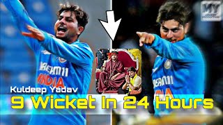 Kuldeep Yadav 24 Hours In 9 Wicket Ft. Kuldeep