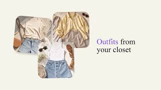 Introducing Styla: The AI Stylist | Restyle Your Wardrobe Without Buying Anything