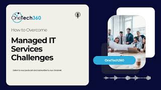 How to Tackle Managed IT Services Challenges