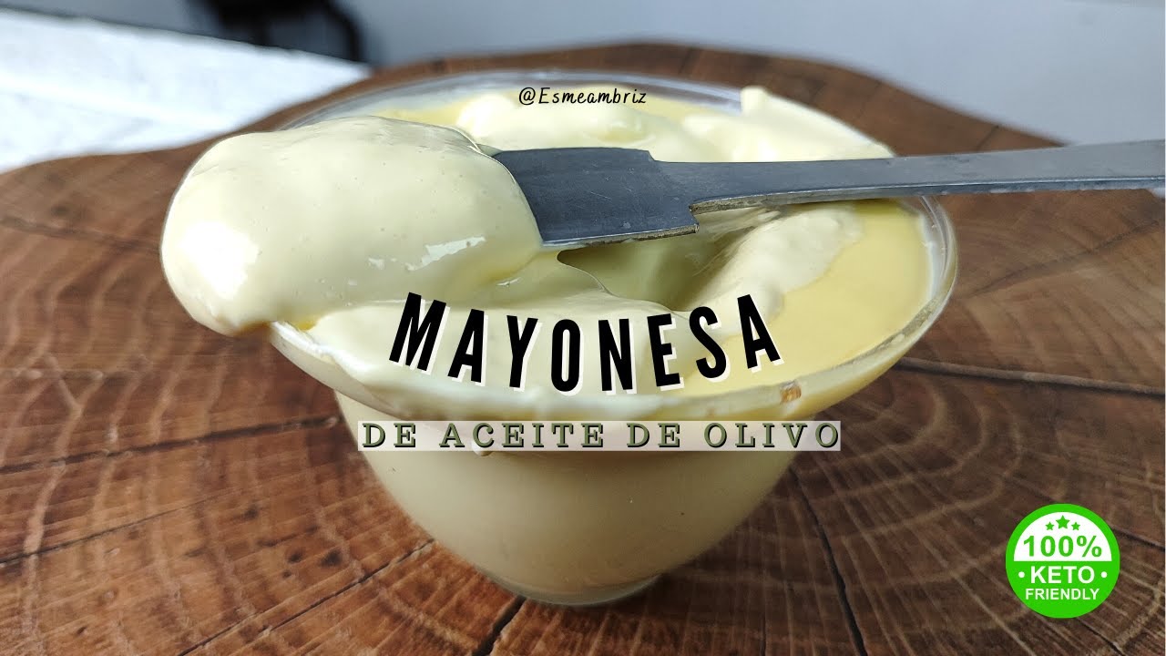 💕 Mayonesa casera de aceite de olivo Recetas KETO 💕 YouTube