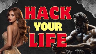 HACK Your Life with The Stoic Mindset!
