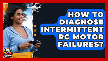 How to diagnose intermittent RC motor failures? - RC Toy Central