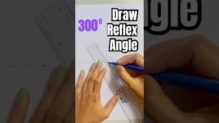Draw reflex angles easily using a protractor 💜♾️ #shorts #ezymath