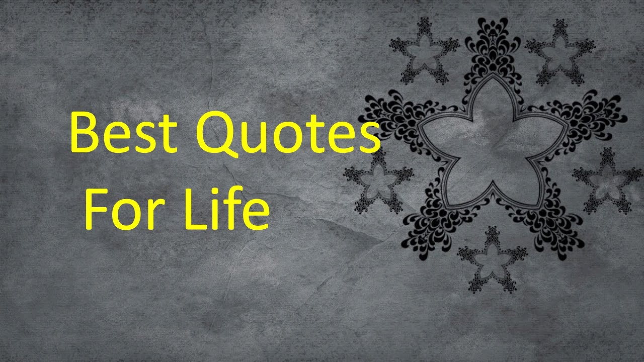 The Most Inspirational Quotes | Quotes For Life | Motivational Quotes
