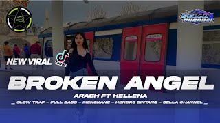 DJ BROKEN ANGEL SLOW TRAP FULL BASS HENDRO BINTANG