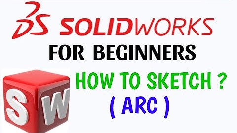 How to sketch in solidworks ? Arc command , How to use solidworks ? For Beginners , tangent arc