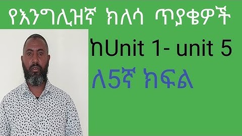 Review questions for grade 5 students from unit 1-unit 5