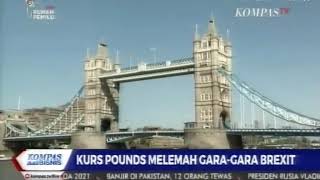 Kurs Poundsterling melemah gara gara Brexit #KompasBisnis