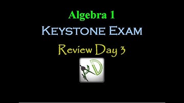 Keystone Exam Review Video 3
