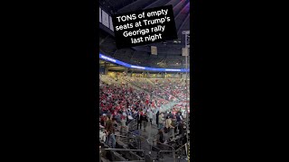 YIKES: Tons of empty seats at Trumps rally last night